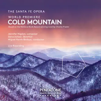 Cold Mountain, Act II: Our Beautiful Country (Live) by Emily Fons, Isabel Leonard, Santa Fe Opera Chorus, Santa Fe Opera Orchestra & Miguel Harth-Bedoya song reviws