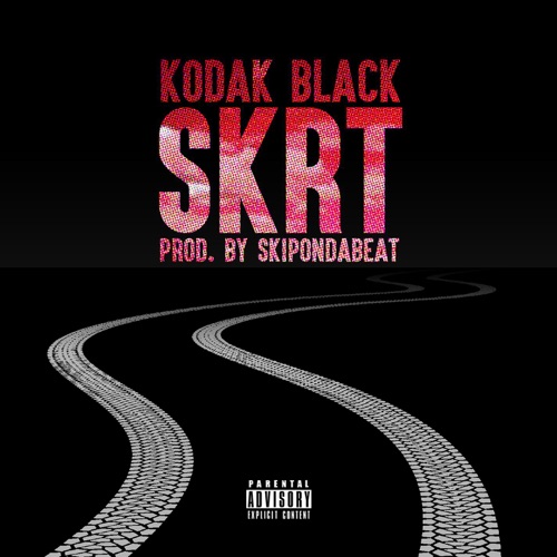 Kodak Black Skrt Mp3 Download
