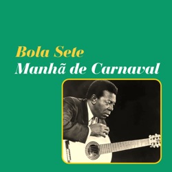 Bola Sete - Up the Creek