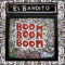 Boom Boom Boom - El Bandito lyrics