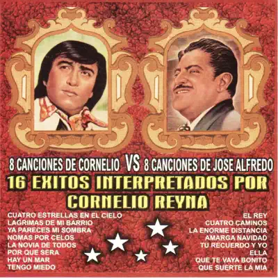 16 Éxitos Interpretados Por Cornelio Reyna - Cornelio Reyna