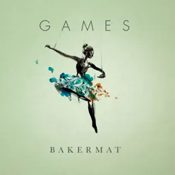 Games (feat. Marie Plassard) - Single - Bakermat