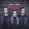 You and I (feat. Mellina) - Single