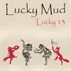 Lucky 13 album lyrics, reviews, download
