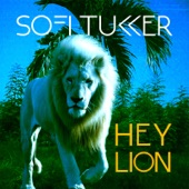 SOFI TUKKER - Hey Lion