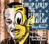 Stream & download Philip Glass: The Perfect American