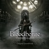 『Bloodborne the Old Hunters』 original soundtrack - EP