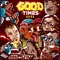 Good Times Roll - GRiZ & Big Gigantic lyrics