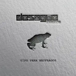Tips para Náufragos - Desagüe Varela