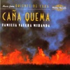 Caña Quema: Music from Oriente De Cuba