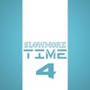 Slowmore Time 44