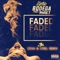 Faded (Cova & Steel Remix) [feat. Dougie F] - Electric Bodega lyrics