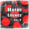Hashi Lounge, Vol. 1