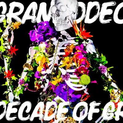 DECADE OF GR - Granrodeo