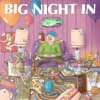 Big Night In - EP
