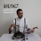 Balance Presents - Patrice Bäumel