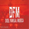 DFM (Dios, Familia, Música) - Single