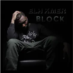 Block - Single by Elh Kmer album reviews, ratings, credits
