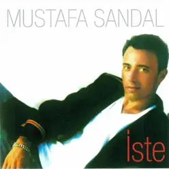 İste - Mustafa Sandal İste - Mustafa Sandal