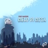 Cielo di città, 2016