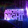 Another Night (feat. Slinkee Minx) [Reloaded] - EP