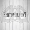 Benton Blount - EP album lyrics, reviews, download