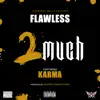 2 Much (feat. Karma) - Single album lyrics, reviews, download