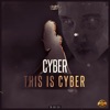 This Is Cyber - Single