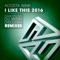 I Like This 2016 (DJ Winn Remix) - Acosta Wink lyrics