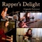 Rapper's Delight - Sina lyrics