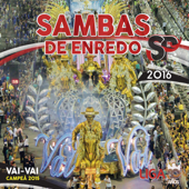 Carnaval SP 2016: Sambas de Enredo das Escolas de Samba de São Paulo - Vários Artistas