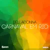 Stream & download Carnaval Em Rio - Single