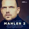 Stream & download Mahler: Symphony No. 3 in D Minor (Live)