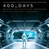 400 Days (Original Motion Picture Soundtrack) album lyrics, reviews, download