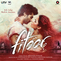 Amit Trivedi - Fitoor (Original Motion Picture Soundtrack) artwork