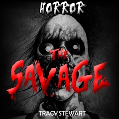 Horror: The Savage (Unabridged)