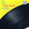 The Last Doo-Wop Album, Vol. 3