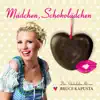 Mädchen, Schokolädchen (Party-Mix) - Single album lyrics, reviews, download