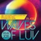 Waves of Luv (D-Soriani Jazzy Remix) - 2Black lyrics