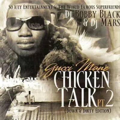 Chicken Talk 2 - Gucci Mane