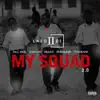 My Squad 2.0 (feat. Tall Paul, Kidfloh, Ebako, Renegade & Tytanium) - Single album lyrics, reviews, download