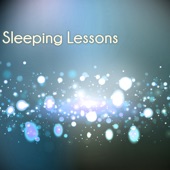 Sleeping Lessons - Best Sleep Music to Fall Asleep Quickly at Night, Relaxing Sounds of Nature Songs artwork