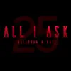 All I Ask (Acoustic Version) - Single album lyrics, reviews, download