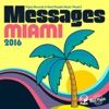 Papa Records & Reel People Music Present: Messages Miami 2016, 2016