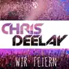 Stream & download Wir feiern - EP