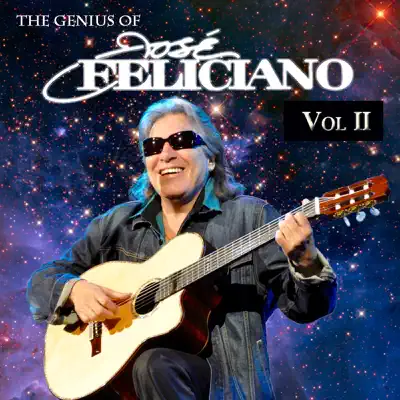 The Genius of José Feliciano, Vol. 2 - José Feliciano