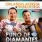 Puño de Diamantes - Orlando Acosta & Franklin Vega lyrics