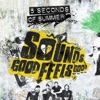 Sounds Good Feels Good artwork