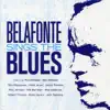 Belafonte Sings the Blues album lyrics, reviews, download