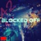Blocked Off - A2 lyrics
